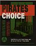 PIRATES CHOICE XXX (and logo) trademark logo