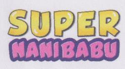 SUPER NANI BABU (and logo) trademark logo