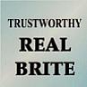 TRUSTWORTHY REAL BRITE (and logo) trademark logo