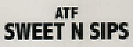 ATF SWEET N SIPS (and logo) trademark logo