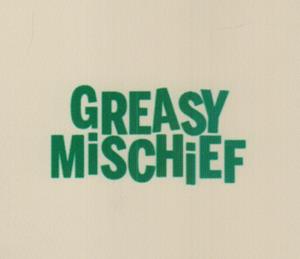 GREASY MISCHIEF (and logo) trademark logo