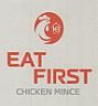 EAT FIRST CHICKEN MINCE (and logo) trademark logo