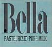 BELLA PASTEURIZED PURE MILK (and logo) trademark logo