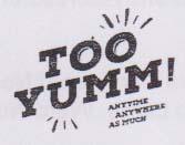 TOO YUMM (and logo) trademark logo