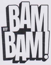 ATF BAM BAM! (and logo) trademark logo