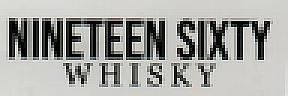 NINETEEN SIXTY WHISKY (and logo) trademark logo