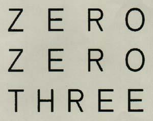 ZERO ZERO THREE (and logo) trademark logo