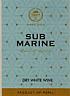 SUB MARINE DRY WHITE WINE (and logo) trademark logo