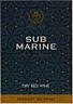 SUB MARINE DRY RED WINE (and logo) trademark logo