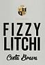 CB COSTA BRAVA FIZZY LITCHI COSTA BRAVA (and logo) trademark logo