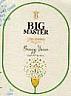 BIG MASTER BREEZY YACON SWEET WHITE WINE (ULTRA PREMIUM) (and logo) trademark logo