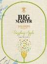 BIG MASTER DAZZLING APPLE SWEET WHITE WINE (ULTRA PREMIUM) (and logo) trademark logo