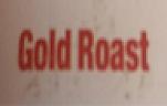 GOLD ROAST (and logo) trademark logo