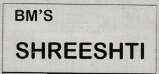 BM'S SHREESHTI (and logo) trademark logo