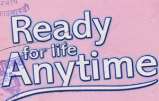 READY FOR LIFE ANYTIME (and logo) trademark logo