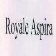 ROYALE ASPIRA (and logo) trademark logo