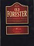 OLD FORESTER (and logo) trademark logo