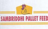 SAMBRIDDHI PALLET FEED (and logo) trademark logo