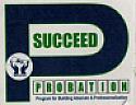 PROBATION SUCCEED (and logo) trademark logo