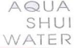 AQUA SHUI WATER (and logo) trademark logo
