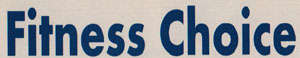FITNESS CHOICE (and logo) trademark logo