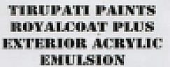 TIRUPATI PAINTS ROYALCOAT PLUS EXTERIOR ACRYLIC EMULSION (and logo) trademark logo