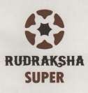 RUDRAKSH SUPER (and logo) trademark logo