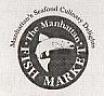 THE MANHATTAN FISH MARKET (and logo) trademark logo