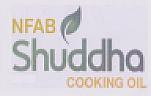 NFAB SHUDDHA COOKING OIL (and logo) trademark logo