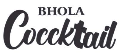 BHOLA COCCKTAIL (and logo) trademark logo