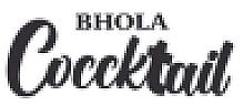 BHOLA COCCKTAIL (and logo) trademark logo